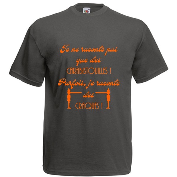 T-Shirt  Pas que des Carabistouilles 